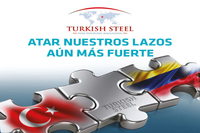 Empresas turcas y colombianas del sector siderúrgico establecen relaciones comerciales